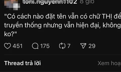 Mẹ trẻ lên mạng hỏi cách đặt tên cho con gái có chữ “Thị” mà không bị “quê” và cái kết cười đau ruột