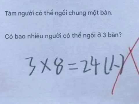 Con khóc nức nở vì tính 3 x 8 = 24 bị gạch sai, mẹ đi đòi công bằng, cô giáo giải thích mà ngã ngửa