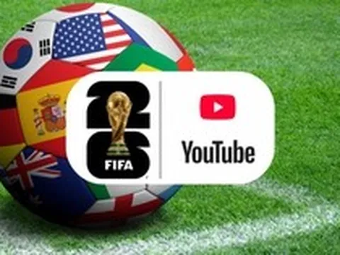 World Cup 2026 được phát sóng miễn phí trên YouTube