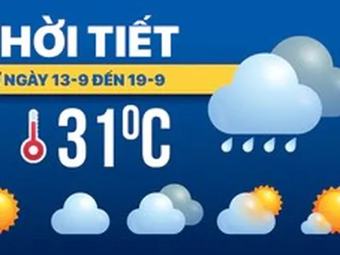 Dự báo thời tiết từ 13 đến 19-9: Áp thấp gây mưa to rồi giảm dần