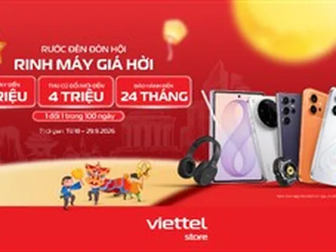 "Rước đèn đón hội – Rinh máy giá hời" ưu đãi hấp dẫn tại Viettel Store