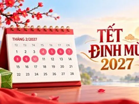 Chi tiết 22 ngày nghỉ lễ, Tết năm 2027