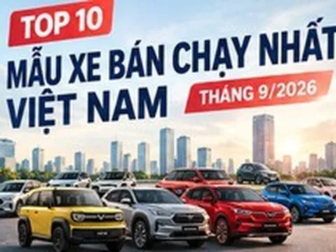 Top 10 xe bán chạy nhất tại Việt Nam T9/2026: Một cái tên gây bất ngờ lớn